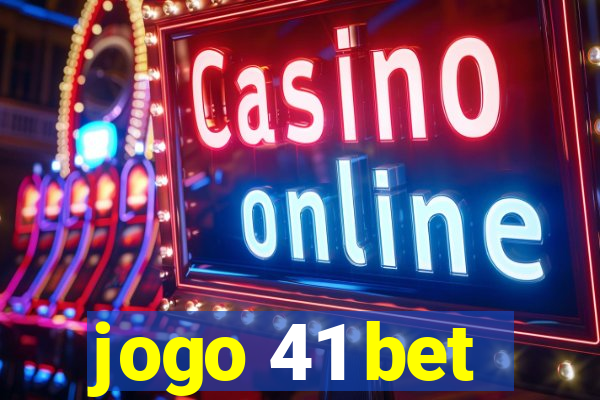 jogo 41 bet